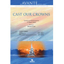 Cast Our Crowns