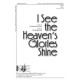 I See the Heaven\'s Glories Shine