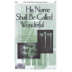 His Name Shall Be Called Wonderful (Acc. Cd)