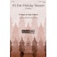 It\'s the Holiday Season (2-Part)