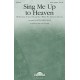 Sing Me Up to Heaven