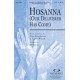 Hosanna (Our Deliverer Has Come)