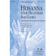 Hosanna (Our Deliverer Has Come) - Orch.