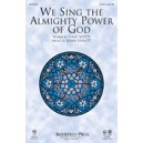 We Sing the Almighty Power of God