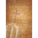 Lift Up The Cross (Rehearsal CD)