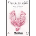 A Rose In The Valley (from \"The Rose Of Calvary\")