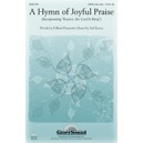 A Hymn of Joyful Praise (plus \"Rejoice, the Lord is King\")