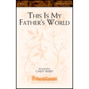 This Is My Father\'s World