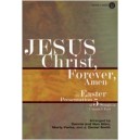 Jesus Christ Forever Amen (Acc. CD)