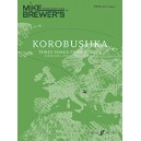 Korobushka Three Songs from Europe