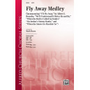 Fly Away Medley