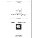 Luther\'s Morning Prayer & Luther\'s Evening Prayer