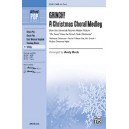 GRINCH! A Christmas Choral Medley