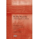 By His Wounds (Acc. CD)