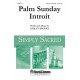 Palm Sunday Introit