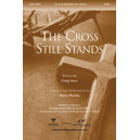 Cross Still Stands, The (Acc. CD)