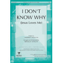 I Don\'t KNow Why (Jesus Loves Me) (Acc. CD)