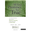 All Your Promises Are True