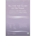 All for the Glory of His Name (Acc. CD)