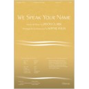 We Speak Your Name (Acc. CD)