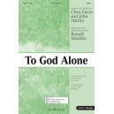 To God Alone
