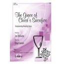 Grace of Christ\'s Sacrifice, The