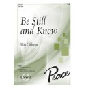 Be Still and Know