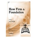 How Firm a Foundation