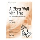 Closer Walk with Thee, A