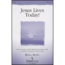 Jesus Lives Today