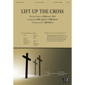 Lift Up the Cross (SATB)