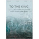 To the King (Orch)