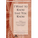 I Want to Know That You Know (Acc. CD)