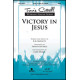 Victory In Jesus (Orch)