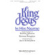 King Jesus Is His Name (Acc. CD)