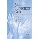 All Sufficient God (Orch)