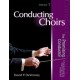 Conducting Choirs, Volume 1: The Promising Conductor