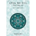 Open My Eyes (That I May See)