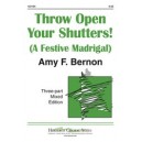 Throw Open Your Shutters (A Festive Madrigal)