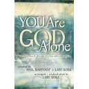 You Are God Alone (CD)