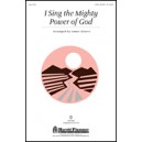 I Sing the Mighty Power of God