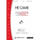 He Came (Acc. CD)