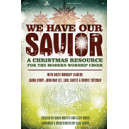We Have Our Savior (DVD Sampler)