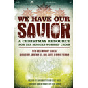 We Have Our Savior (DVD Worship Kit)