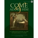 Come and Adore Him (Acc. CD)