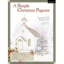 Simple Christmas Pageant, A. (Director's Score)