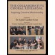 The Collaborative Choral Rehearsal: Inspiring Creative Musicianship