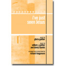 I've Just Seen Jesus (Acc. CD)