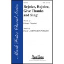Rejoice Rejoice Give Thanks and Sing
