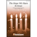 Hope We Have In Jesus, The